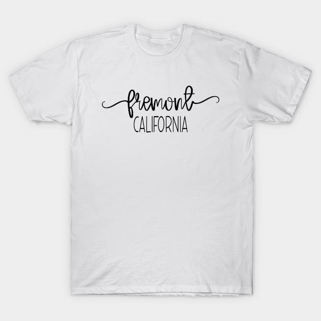 Black Minimalist Calligraphy Fremont California T-Shirt by Inspire Enclave